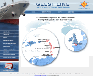 geest-ltd.com: Geest Line - The Caribbean, Continental Europe and UK Shipping Line
Geest Line - The Premier Shipping Line serving the Caribbean, Europe and the UK for more than fifty years