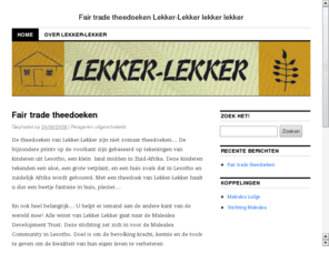 lekker-lekker.org: Lekker-Lekker   bijzondere theedoeken
Haal met een bijzondere theedoek van Lekker-Lekker een beetje fantasie in huis en help iemand aan de andere kant van de wereld!