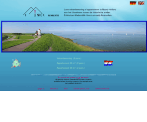 uniekrekreatie.nl: Vakantiewoning, appartement IJsselmeer Noord-Holland nabij Amsterdam.
Luxe vakantiewoning, appartement aan het IJsselmeer in Noord-Holland tussen de historische steden Enkhuizen-Medemblik-Hoorn en nabij Amsterdam