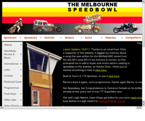 melbournespeedbowl.com: The Melbourne Speedbowl
Classic / Vintage Speedway Tribute Web site Melbourne Australia