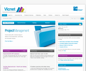 vicnet.net.au: Vicnet
Vicnet enables people to access the internet and information technology. It does this by delivering programs and services for the community, on behalf of clients including government, corporate, community and philanthropic organisations.