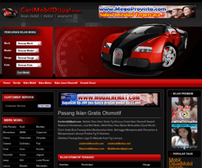 carimobildijual.com: Mobil Dijual Bekas Atau Baru | Bursa Jual Beli Otomotif Murah & Iklan Gratis
Cari & Pasang Iklan Otomotif gratis Aksesoris Motor Bursa Jual Beli Mobil Bekas Atau Baru Dijual Dgn Harga Murah Di Kota Jakarta, Bandung, Surabaya, Bali, Medan, Semarang, Bogor, malang