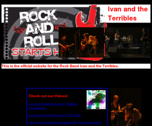 ivanandtheterribles.com: Ivan and the Terribles the Rock Band
official web page for Ivan and the Terribles the rock band.
