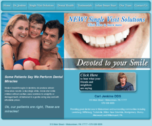 smilesbyjenkins.com: Welcome to the Carl Jenkins DDS Website - Providing Dental Care for Watsontown, Lewisburg and all of Central Pennsylvania
