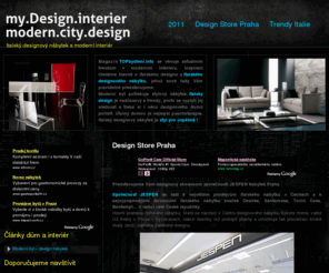 topbydleni.info: Italský nábytek – design nábytek a moderní interiér
Magazín TOPbydlení.info se věnuje aktuálním trendům v moderním interiéru. Inspiraci hledáme hlavně u italského designu a italského designového nábytku, jehož nové řady Vám pravidelně představujeme.<br>  Moderní byt potřebuje stylový nábytek. Italský design je nadčasový a trendy, proto se vyplatí jej sledovat a třeba si i něco designového domů pořídit. Útulný domov je nejlepší psychoterapie. Italský designový nábytek je styl pro úspěšné !