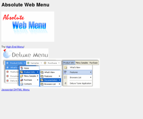 absolutewebmenu.com: Javascript Menu Maker. Absolute Web Menu.com
Javascript Menu Maker.