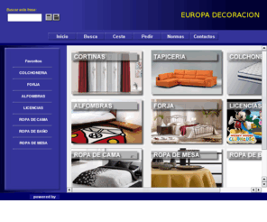 europadecoracion.es: EUROPA DECORACION
Espacio dedicado a la decoracion de interiores con paneles japoneses, cortinas, estores, tapiceria, colchoneria, forja, alfombras, licencias, etc...