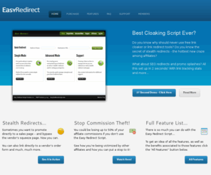 fw-d.info: Link Cloaking - Easy Redirect
Get a FREE Trial of the Easy Redirect Script. With a 20-second installation, it is the simplest and most powerful link cloaker available. Using Stealth Link Cloaking technology, it protects your affiliate links so that they cannot be hijacked.