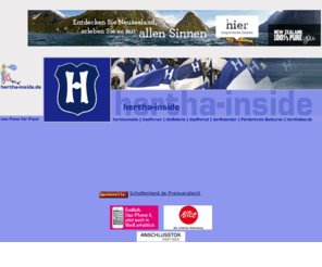 hertha-inside.com: Hertha-Inside.de, größtes Fanportal der Fanszene rund um Hertha BSC
Hier sind Herthaner! Hertha-Inside bietet ein großes Forum sowie stets aktuelle Bilder in der Galerie.