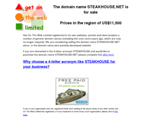 steakhouse.net: The domain name STEAKHOUSE.NET.
STEAKHOUSE.NET is available for sale.