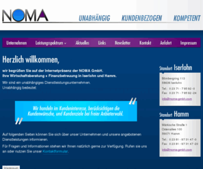 nomagmbh.com: NOMA GmbH in Iserlohn und Hamm - Wirtschaftsberatung + Finanzbetreuung
NOMA GmbH in Iserlohn und Hamm- Ihr unabhängiger Partner in Sachen Finanzdienstleistung, Wirtschaftsberatung & Finanzbetreuung...