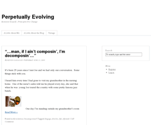 perpetuallyevolving.com: Perpetually Evolving | Reinvent Youself - Principles For Change
Reinvent Youself - Principles For Change