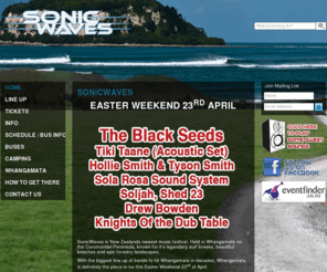 sonicwaves.co.nz: Sonic Waves
SonicWaves is New Zealands newest music festival. Held in Whangamata on the Coromandel Peninsula, known for it’s legendary surf breaks, beautiful beaches and epic forestry landscapes.