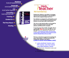 webteacher.com: web database, javascript tutorial, cgi tutorial webteacher.com

web database software javascript tutorial and CGI for the total non-programmer!
 
 