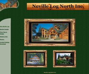 nevillelognorth.com: Neville Log North Inc Neville Log North Inc. Neville North Log Homes
No information was found