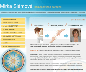 pomocvezdravi.cz: Homeopatie - Homeopatická poradna - Mirka Slámová - úvod do homeopatie
Homeopatická poradna Mirky Slámové v Jablonci nad Nisou nabízí poradenství pro obnovení, prevenci a udržení zdraví lidí všech věkových kategorií.