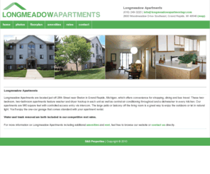 longmeadowapartmentsgr.com: Longmeadow Apartments
Longmeadow Apartments of Grand Rapids, MI.  Conveniently located in prime SE Grand Rapids area.  Grand Rapids apartments for rent. 616-249-3220, 2600 Woodmeadow Drive Southeast, Grand Rapids, MI 49546