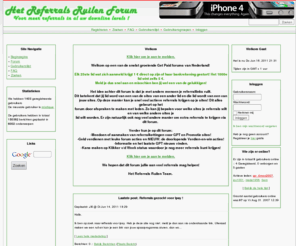 referralsruilen.nl: Het Referrals Ruilen Forum :: Beginpagina
Voor meer referrals in al uw downline lagen.