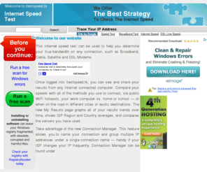 itestspeed.tk: Internet Speed Test
check your internet Connection Speed and dns servers online,dsl dialup speed checker, where a system in internet exists, domain and webhosting on internet, domain hosting companies 