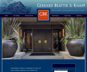 gbk.com: Gerrard Beattie & Knapp LLC - Property Search
Property listings and Sold Data. Since 1978, Gerrard Beattie & Knapp Real Estate, has the reputation of one of Seattle's finest real estate companies. With 2 offices, GBK specializes in ethical service to our home buyers and sellers.