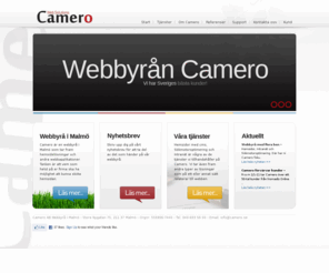 camero.se: Webbyrå Malmö - Camero AB
Webbyrå Malmö - Med Camero AB finns nu en webbyrå i Malmö som bygger snygga hemsidor som dessutom är väldigt enkla att själva uppdatera.