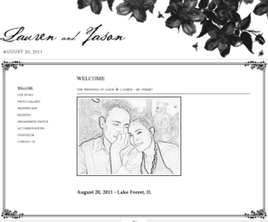 laurenandjasonb.com: Welcome - Lauren and Jason - Wedding Website - Project Wedding
Project Wedding - plan your wedding with confidence.  Find wedding vendors, compare wedding vendor reviews, brainstorm ideas with wedding photos, and share wedding planning advice.