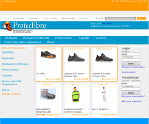 protecebre.com: Vestuario Laboral ProtecEbre - Ropa de Trabajo -Equipos de Proteccion Individual EPI
Amplio catalogo de vestuario laboral y complementos de seguridad: Equipos de proteccio individual, ropa de trabajo de seguridad, calzado especializado y mas.