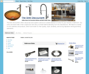 thesinkdiscounters.com: The Sink Doscounters
The Sink Discounters offers low prices and superior service on a wide selection of sinks for your kitchen or bathroom. Our sinks are brand new in their original box and carry a limited lifetime warranty from the manufacturer. We feature a variety of sink materials and products, which are known for their quality, style, durability, and strong reputation among plumbing specialists.