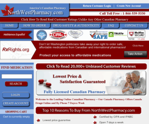 norhwestpharmacy.com: Canada Pharmacy Store, Online Canadian Prescription and Non Prescription Pharmacies,
        Buy Discount Generic Drugs – NorthWestPharmacy.com
NorthWestPharmacy.com is your premier Canadian online pharmacy store offering prescription and non-prescription Canadian pharmacy products at discount rates. Order online or contact us 1-866-539-5330!