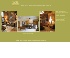 palazzohome.com: Palazzo Design by mark cocanougher
Palazzo Design Residential Design Consulting Dallas Texas