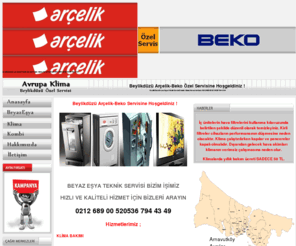 servisarcelikbeko.net: | | Beylikdüzü Beyaz Eşya Servisi | | 0212 689 00 52 & 0536 794 43 49
Beylikdüzü Arçelik Özel Servis, Arçelik-Beko Servisleri