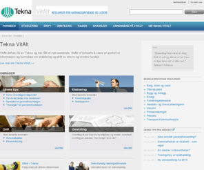 vitalt.no: Tekna - VitAlt: Ressurser for næringsdrivende og ledere
Nyttig informasjon delt inn etter fasene Etablering, Drift og Omstilling/avvikling av virksomhet