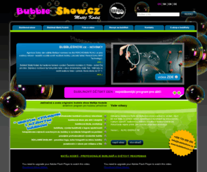 bubbleshow-czech.com: Bublinová show  »  Bublinář
bubbleshow.cz - profesionalni bublinar a drzitel nekolika svetovych rekordu Matej Kodes a jeho unikatní bublinova show.
