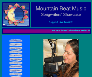 mountainbeatproductions.com: Mountain Beat Music Songwriters Showcase
Songwriters showcase on internet radio featuring original songwriters and musicians of Northern California  