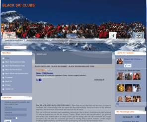 blackskiclubs.com: Black Ski Clubs - All of the Black Ski Clubs, Black Skiers, Black Snowboarders
Information about Black Ski Clubs. All of the Black Ski Clubs can be found here, as well as upcoming trips and events for African American skiers and snowboarders.
