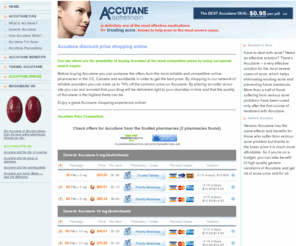 bodytreatmentsite.com: BEST PRICE GUARANTEE on Accutane > >  ONLY reputable online pharmacies!
Accutane is the best medication available on the market for treating the most severe forms of acne. Get Accutane at discount prices from the best online pharmacies through our site.