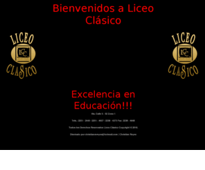 liceoclasico.com: Liceo Clásico ¡Excelencia en Educación!
Liceo Clásico cree en la confianza y respeto entre Estudiantes, Docentes y Administracion, ya que son la clave para obtener plenos resultados enfocados en el éxito académico, por lo que enfatizamos la atención personalizada por docentes experimentados en su área.