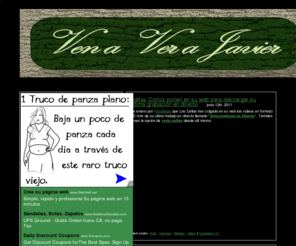 venaverajavier.es: Ven a Ver a Javier
Temas variados: curiosidades científicas, astronomía, enigmas y misterios, composiciones musicales, juegos desde la web, canales de radio, música, tv, los Simpsons y Futurama todo online, noticias actualizadas