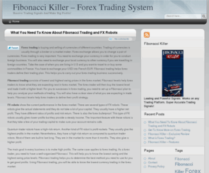 fibonaccikiller.net: Fibonacci Killer - Is Fibonacci Killer a Scam? Shocking Review!
Fibonacci Killer Review - Can you really make money with this forex trading system? Shocking currency trading program revealed!