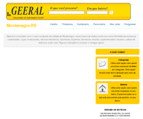 geeral.com.br: Geeral | Guia comercial de montenegro
Comércio de Montenegro-RS, imóveis, automóveis, lojas, hotéis, comida, bebida, serviços e produtos