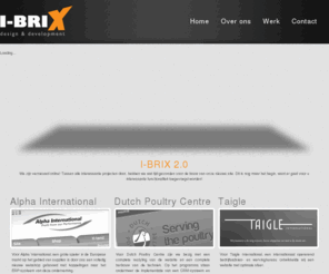 i-brix.nl: I-BRIX Design & Development
I-BRIX webdesign & development in Beuningen Gelderland