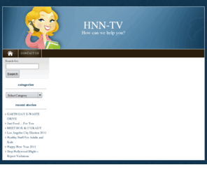 hnn-tv.com: HNN-TV
Your Neighborhood News
We are here to help the local community get their stories out and present possible solutions to their problems, which can lead