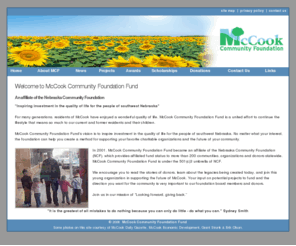 mccookcommunityfoundation.org: McCook Community Foundation, McCook, NE
McCook Community Foundation (MCF) is a united effort inspiring investment in the quality of life for the people of southwest Nebraska.