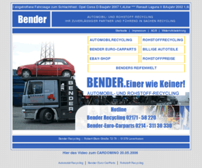 autoteileleverkusen.com: Bender 2000 Portal | AUTOMOBIL-RECYCLING UND ROHSTOFF-RECYCLING - Leverkusen
BENDER Automobil- und Rohstoff-Recycling. Ihr zuverlässiger Partner und führend in Sachen Recycling