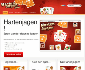 hartenjagen.com: Hartenjagen | Speel nu gratis online hartenjagen
Wil je online hartenjagen tegen echte spelers? Zoek niet verder en speel hier tegen duizenden echte spelers voor geld of gratis hartenjagen!