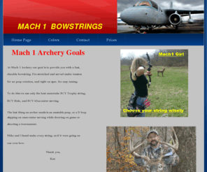 mach1archery.com: MACH 1 Bowstrings
At MACH 1 our goal is to provide you with a fast, durable bowstring. Pre stretched  for no peep rotation, and right on spec. for  easy tuning.