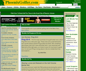 phoenixgolfer.com: the best online golf resource in
Local Golf in : Find  golf courses,  tee times,  course reviews,  golf equipment locations and reviews,  golf real estate and all the latest  golf news.