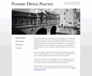 pulteneydentalpractice.com: Dentists in Bath - Martyn Bean BDS (U Brist) - Peter Sawyer BDS (U Brist) - Pulteney Dental Practice
We provide a full range of dental care for the whole family at affordable cost in a friendly and caring environment.  We aim to ensure that your visits to us are as pleasant as possible and that you will be completely satisfied with all aspects of the service we offer.