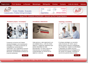 problemsolvingestrategico.com: Centro de Estudios Avanzados en Comunicación y Problem Solving Estratégico - Giorgio Nardone
Master en Comunicación, Problem Solving y Coaching Estratégico