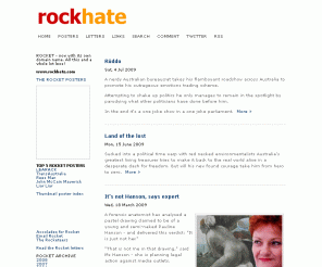 rockhate.com: [ R O C K E T ] - CHOICE OF THE NET GENERATION
Cutting edge political satire with all the subtlety of a charging bull elephant.